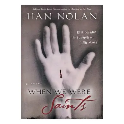 "When We Were Saints" - "" ("Nolan Han")