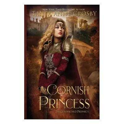 "The Cornish Princess" - "" ("Crosby Tanya Anne")