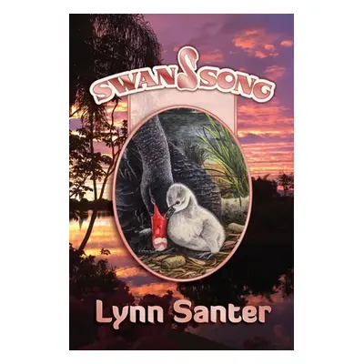 "Swan Song" - "" ("Santer Lynn")