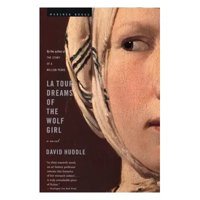 "La Tour Dreams of the Wolf Girl" - "" ("Huddle David")