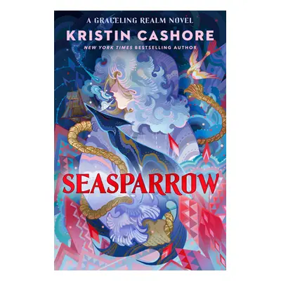 "Seasparrow" - "" ("Cashore Kristin")