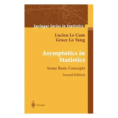 "Asymptotics in Statistics: Some Basic Concepts" - "" ("Le Cam Lucien")