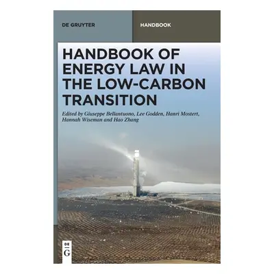 "Handbook of Energy Law in the Low-Carbon Transition" - "" ("Bellantuono Giuseppe")