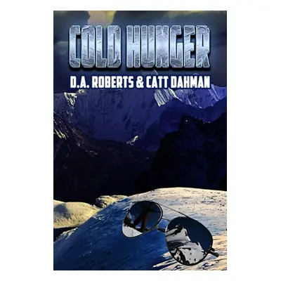 "Cold Hunger" - "" ("Dahman Catt")