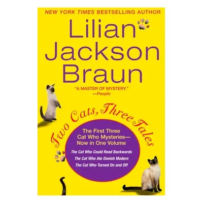 "Two Cats, Three Tales" - "" ("Braun Lilian Jackson")