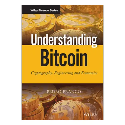 "Understanding Bitcoin" - "" ("Franco Pedro")