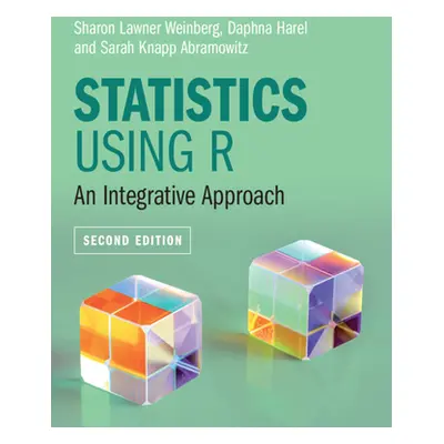 "Statistics Using R: An Integrative Approach" - "" ("Weinberg Sharon Lawner")