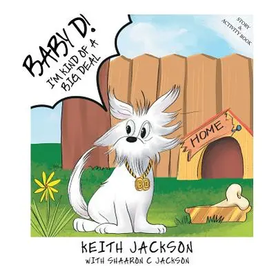 "Baby D!: I'm Kind of a Big Deal" - "" ("Jackson Keith")