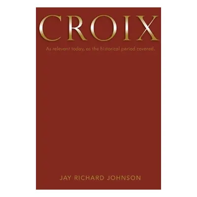 "Croix" - "" ("Johnson Jay")