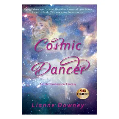 "Cosmic Dancer" - "" ("Downey Lianne")