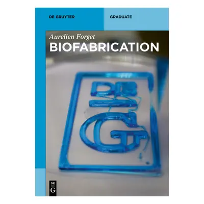 "Biofabrication" - "" ("Forget Aurelien")