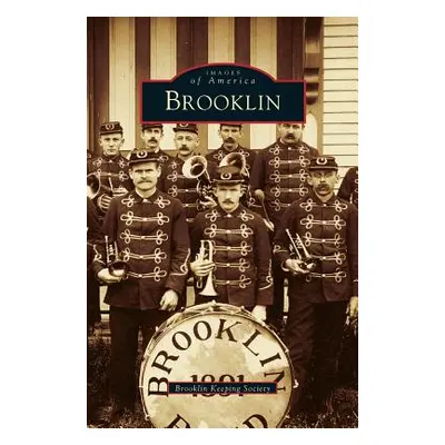 "Brooklin" - "" ("Brooklin Keeping Society")