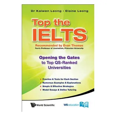 "Top the Ielts: Opening the Gates to Top Qs-Ranked Universities" - "" ("Leong Kaiwen")