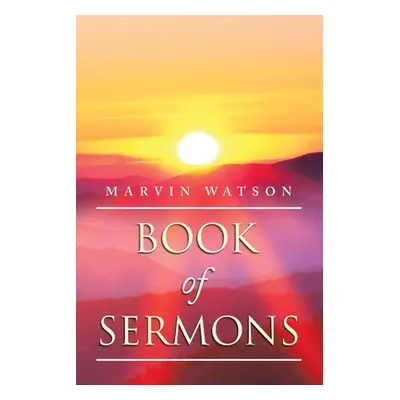 "Book of Sermons" - "" ("Watson Marvin")