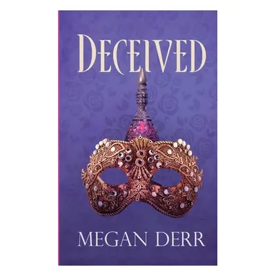 "Deceived" - "" ("Derr Megan")