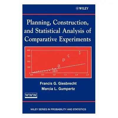 "Planning, Construction, and Statistical Analysis of Comparative Experiments" - "" ("Giesbrecht 