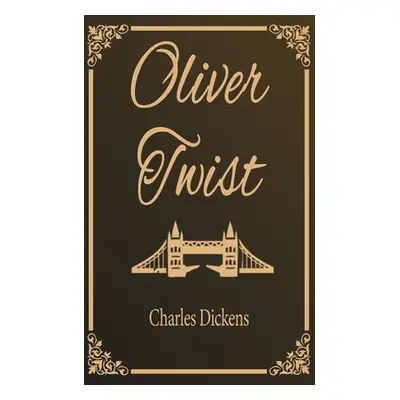 "Oliver Twist" - "" ("Dickens Charles")