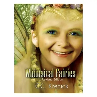 "Whimsical Fairies" - "" ("Krepick C. C.")