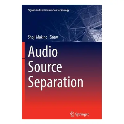 "Audio Source Separation" - "" ("Makino Shoji")