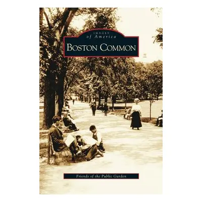 "Boston Common" - "" ("Weesner Gail")