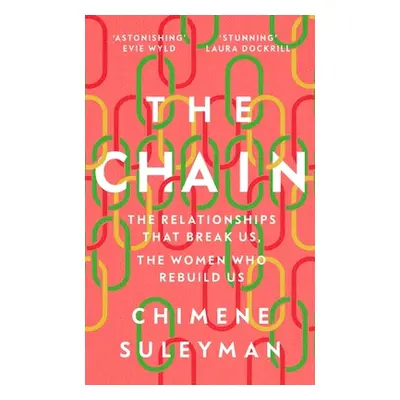 "Chain" - "The Relationships That Break Us, the Women Who Rebuild Us" ("Suleyman Chimene")