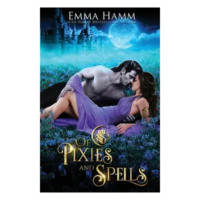 "Of Pixies and Spells" - "" ("Hamm Emma")