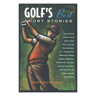 "Golf's Best Short Stories" - "" ("Staudohar Paul D.")