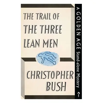 "The Trail of the Three Lean Men" - "" ("Bush Christopher")