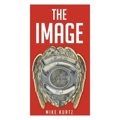 "The Image" - "" ("Kurtz Mike")