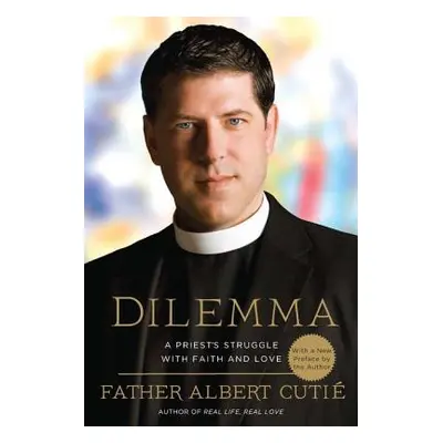 "Dilemma: A Priest's Struggle with Faith and Love" - "" ("Cutie Albert")