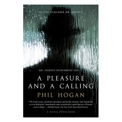 "A Pleasure and a Calling" - "" ("Hogan Phil")