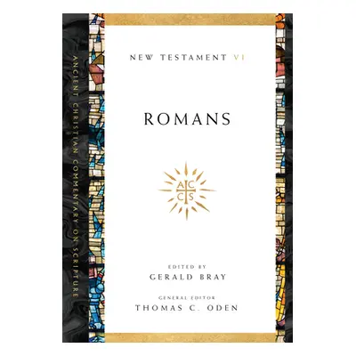 "Romans" - "" ("Bray Gerald L.")