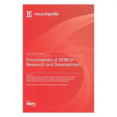 "Encyclopedia of ZEMCH Research and Development" - "" ("Noguchi Masa")