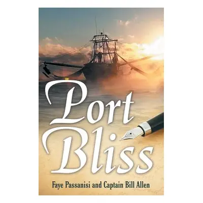 "Port Bliss" - "" ("Passanisi Faye")