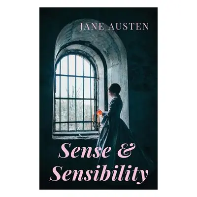 "Sense and Sensibility: A romance novel by Jane Austen (unabridged)" - "" ("Austen Jane")