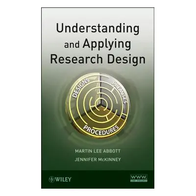 "Understanding and Applying Research Design" - "" ("Abbott Martin Lee")