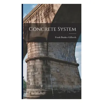 "Concrete System" - "" ("Gilbreth Frank Bunker")