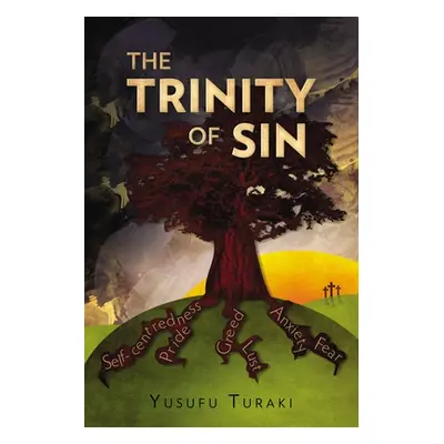 "The Trinity of Sin" - "" ("Turaki Yusufu")