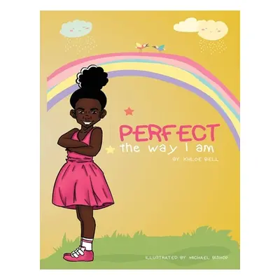 "Perfect the Way I Am" - "" ("Bell Khloe")