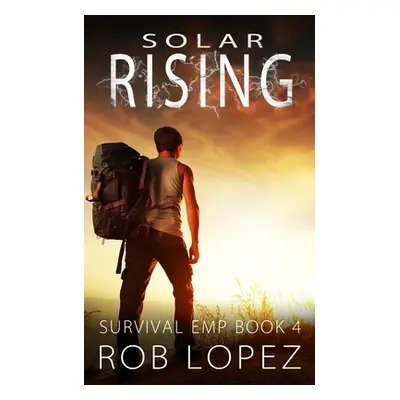 "Solar Rising" - "" ("Lopez Rob")