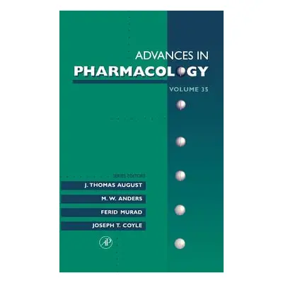 "Advances in Pharmacology: Volume 35" - "" ("August J. Thomas")