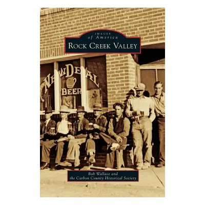 "Rock Creek Valley" - "" ("Wallace Bob")