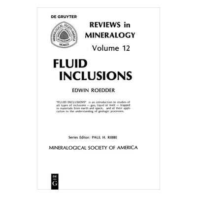 "Fluid Inclusions" - "" ("Roedder Edwin")