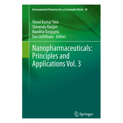 "Nanopharmaceuticals: Principles and Applications Vol. 3" - "" ("Yata Vinod Kumar")