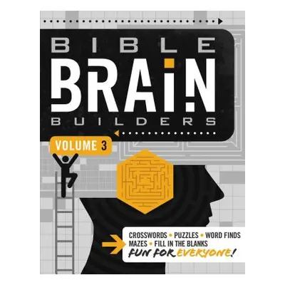 "Bible Brain Builders, Volume 3" - "" ("Thomas Nelson")