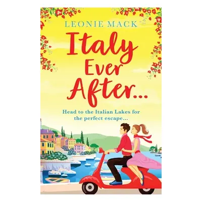 "Italy Ever After" - "" ("Mack Leonie")