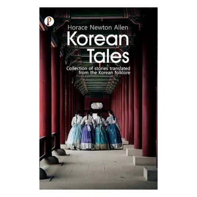 Korean Tales (Allen Horace Newton)