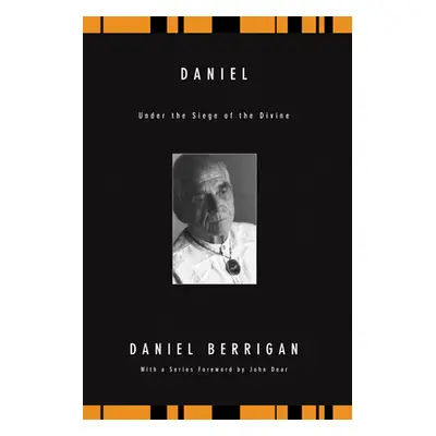 "Daniel" - "" ("Berrigan Daniel")