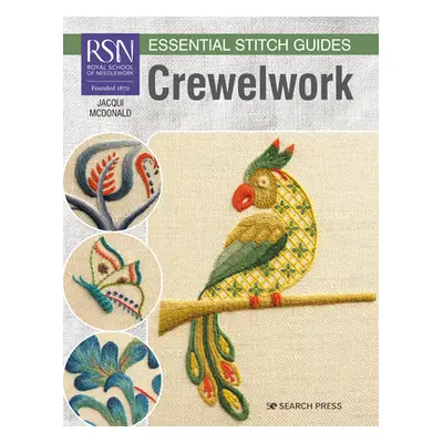 "Rsn Essential Stitch Guides: Crewelwork - Large Format Edition" - "" ("McDonald Jacqui")