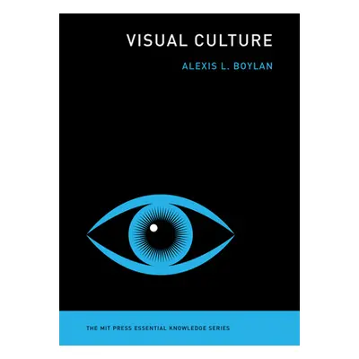 "Visual Culture" - "" ("Boylan Alexis L.")